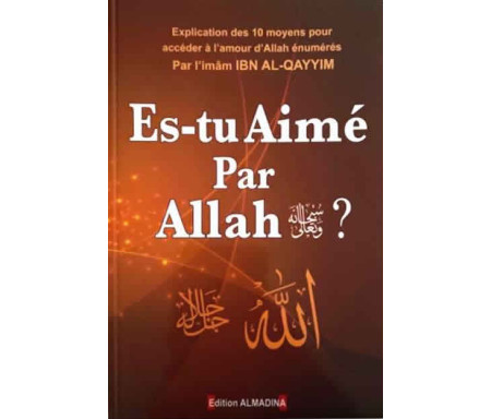 Es-tu Aimé par Allah ?