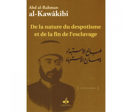 De la nature du despotisme et de la fin de l'esclavage