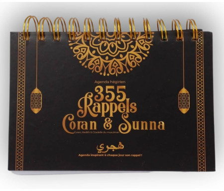 355 Rappels Coran & Sunna (Coran, Hadith & citadelle du musulman) - Agenda Hégirien Noir