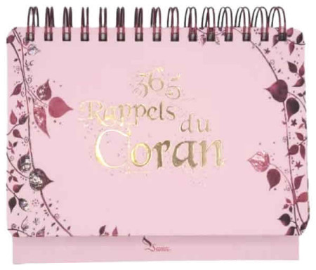 365 Rappels Du Coran - Calendrier Chevalet Rose (Source D'inspiration Pour Tous Les Jours De L'année)
