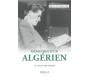 Mémoires d'un algérien - Tome 1 : Rêves et épreuves (1932 - 1965)