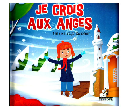 Je crois aux anges : Les piliers de la foi - Tome 2