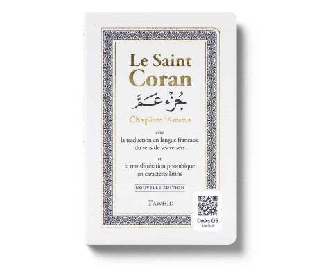 Le Saint Coran - Chapitre 'Amma Arabe/Français/Phonétique - Couleur Blanc (QR codes inclus)
