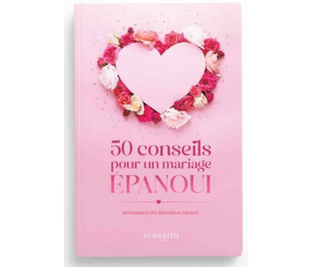 50 conseils pour un mariage épanoui