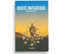 Route Initiatique - Recueil de nouvelles