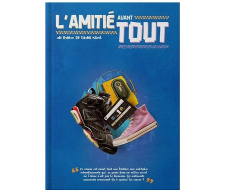 L’amitié avant out