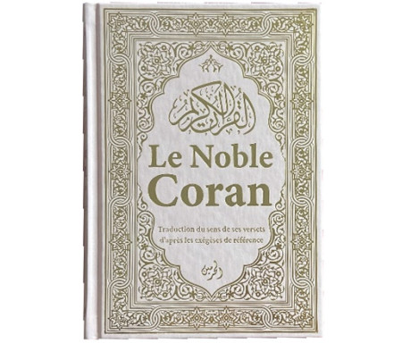 Le Noble Coran (Bilingue français/arabe) - Traduction du sens de ses versets d’après les exégèses de référence - Rose doré