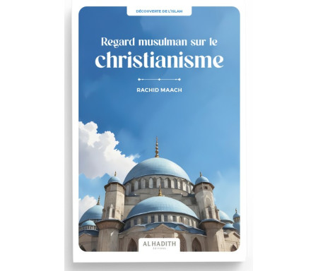 Regard musulamn sur le christianisme