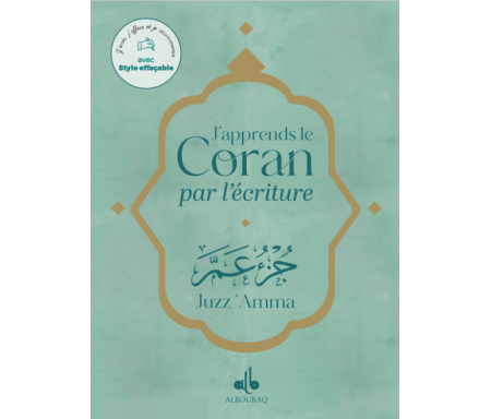 J’apprends le Coran par l’écriture Juzz Amma - Avec Stylo effaçable