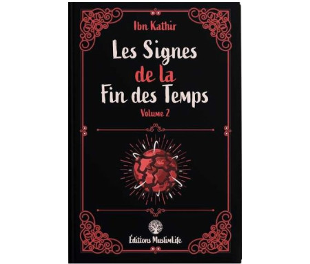 Les Signes de la fin des Temps - Volume 2