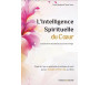 L'intelligence spirituelle du cœur