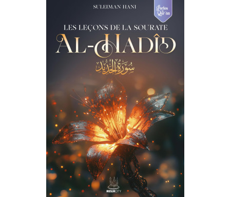 Les leçons de la sourate al-Hadîd