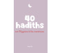 40 hadiths sur l'Hygiène et les Menstrues - Arabe / Français ( avec commentaires )