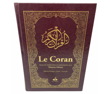 Le Coran : Essai de Traduction et annotations par Maurice Gloton - Arabe-français - Couverture Luxe Dorure sur la tranche