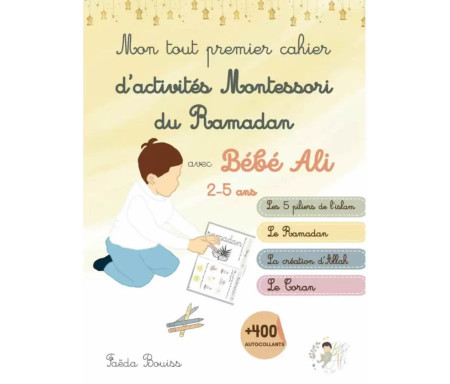 Mon tout premier cahier d'activités Montessori du Ramadan avec Bébé Ali (2-5 ans) + 400 Autocollants !