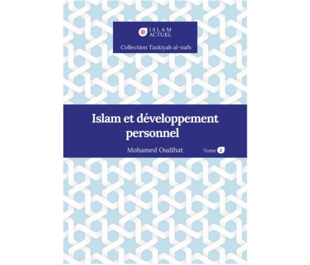 Islam et développement personnel - Tome 2