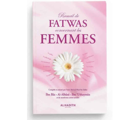 Recueil de Fatwas concernant les Femmes - Nouvelle édition