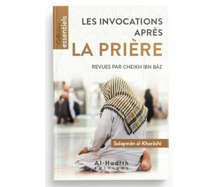 Les Invocations Après la Prière - Revue par Sheikh Ibn BAZ